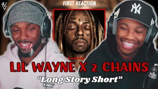 Lil Wayne x 2 Chainz  Long Story Short  FIRST REACTION [upl. by Eadrahc683]