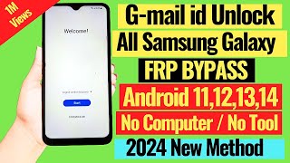 SAMSUNG FRP BYPASS 2024 100 DONE Android 1314 New Security 2024✔️Frp Lock Removal  Frp Unlock [upl. by Soane586]