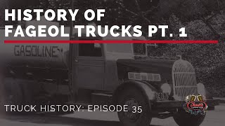 History of Fageol Trucks Pt1  Truck History Episode 35 [upl. by Kippie]