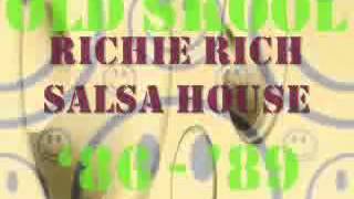 Richie Rich Salsa House YouTube [upl. by Jo-Ann]