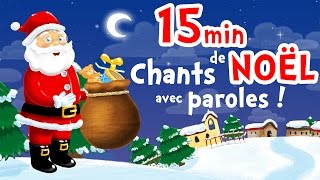 Noël Blanc  15min de chansons de Noël en français pour petits avec paroles [upl. by Yelknirb]