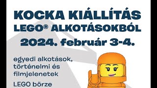 Kocka Kiállítás LEGO Alkotásokból 2024 1 Rész [upl. by Nari306]