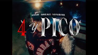 Dani Flow Natan amp Shander Papo El Maxx  4 Y Pico Official Video [upl. by Enyrat693]