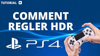 Comment regler la hdr sur PS4 [upl. by Bringhurst]