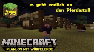 Minecraft 95 Wie baut man eigentlich nochmal n Pferdestall [upl. by Deroo914]