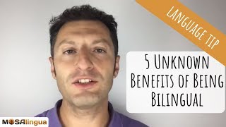 5 Unknown Benefits of Being Bilingual [upl. by Tooley928]