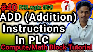 Add Addition Instructions In RSLogix 500  RSLogix 500 English Tutorial for Beginners  Automation [upl. by Cooperman]