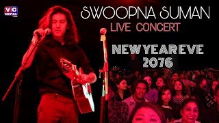 SWOOPNA SUMAN Live ConcertNEW YEAR EVE 2076Annapurna Hotel Kathmandu [upl. by Bergmann362]