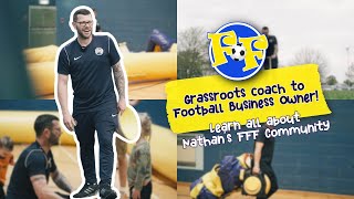 ⚽️ FROM GRASSROOTS TO FULLTIME FOOTBALL  Learn all about Head Coach Nathans FFF community [upl. by Lysander]