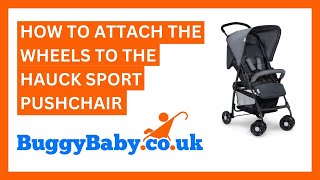 How To Attach The Wheels To The Hauck Sport Pushchair [upl. by Neenad679]