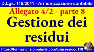 Armonizzazione DLgs 1182011  Allegato 42  Gestione dei residui 172024 [upl. by Kathlin]