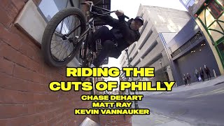 BMX STREET IN PHILADELPHIA  CHASE DEHART KEVIN VANNAUKER MATT RAY [upl. by Lussier]