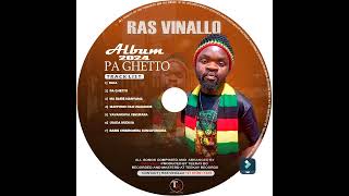 Ras Vinallo songs Pa Ghetto [upl. by Josefina]