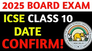 ICSE CLASS 10 2025 Board Exam Date Confirm  Board Exam 2025 ICSE Class 10 MathAxis [upl. by Bosson]