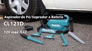 Aspirador e Soprador de Pó a Bateria modelo CL121DWA da Makita [upl. by Schell748]