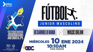 Macabeadas Juveniles 2024 Futbol Junior Masculino Desarrollo Bahia vs Magic Dream 10 Ene 24 [upl. by Hara]