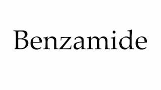 How to Pronounce Benzamide [upl. by Cantlon]