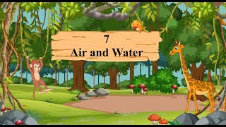 Environmental Trail Book 2  Chapter 7 Air and Water [upl. by Ynneh]