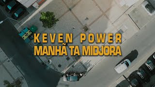 Keven Power  Manhã ta Midjora  Prod OGL [upl. by Koffler708]