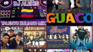 TALENTO ZULIANO BACANOS GUACO TECUPAE LOS PELAOS MERMELADA BOUNCH ICARUS EXITOS MIX 🇻🇪🎵🎶🎼✔️💯 [upl. by Eduino]