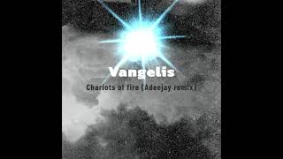 Vangelis  Chariots of fire Adeejay remix [upl. by Slerahc]