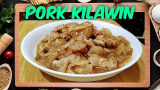 PORK KILAWIN WITH LABANOS QUICK AND EASY VERSION  PORK RECIPE  BONINGS KITHCEN [upl. by Yelkao]