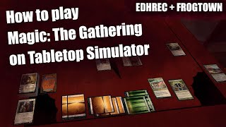 How to play MTG on Tabletop Sim [upl. by Starling]