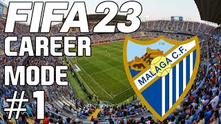 FIFA 23 Málaga Career Mode 1 quotFORZA MÁLAGAquot [upl. by Novihs556]