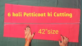 6 Kali Petticoat Ki Full Cutting  42quotsize Petticoat Ki Cutting  How To Make Petticoat [upl. by Euqram]