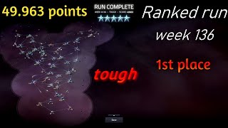 Slipways v 13  Ranked run week 136  tough difficulty  49963 points finished 1st [upl. by Annasor484]