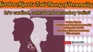 Gordon Allports Trait Theory of Personality cardinal central amp secondary traits in urduHindi fyp [upl. by Inor]