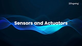 Understanding Sensors and Actuators [upl. by Suvart773]