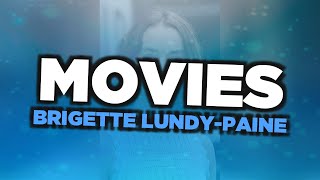 Best Brigette LundyPaine movies [upl. by Kilroy358]