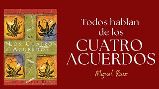 ¿Por qué todos hablan del libro LOS CUATRO ACUERDOS [upl. by Anyt466]