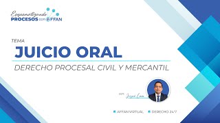 Juicio Oral  Derecho Procesal Civil y Mercantil [upl. by Raila5]