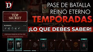 DIABLO 4 ¿JUGABLE ATRACTIVO Y JUSTO  ¡TODO sobre TEMPORADAS PASE DE BATALLA y REINO ETERNO [upl. by Fredelia]