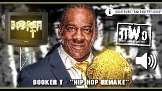 Booker T  quotHip Hop Remakequot NWO [upl. by Geis759]