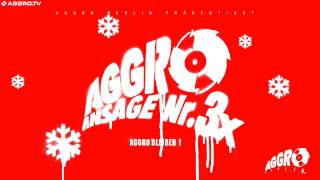 SIDO  MEIN BLOCK REMIX  AGGRO ANSAGE NR 3X  ALBUM  TRACK 04 [upl. by Astrix]