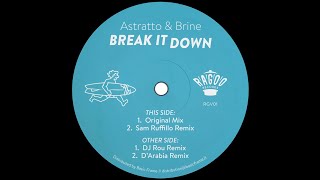 Astratto amp Brine  Break It Down DArabia Remix [upl. by Kohl]