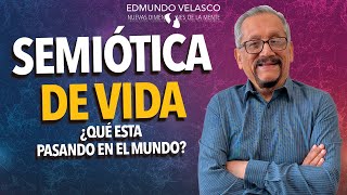 Semiótica de la Vida  Edmundo Velasco [upl. by Enert]