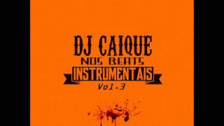 Canto da Estação  Instrumental Dj Caique Nos Beats Vol3 [upl. by Tnahs]