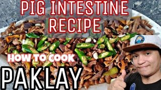 HOW TO COOK PAKLAY  LAMAN LOOB NG BABOY RECIPE [upl. by Betteanne]