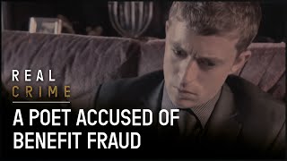 A Poet Accused of Benefit Fraud  the Briefs S1 EP1  Real Crime [upl. by Cis387]