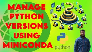 HOW TO MANAGE PYTHON VERSIONS USING MINICONDA  MINICONDA TUTORIAL [upl. by Mable]