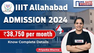 IIIT Allahabad Admission Process 2024 With Low GATE Score or Without GATE  Priyanka Sharma [upl. by Eugene291]