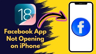 How to Fix Facebook App Not Opening on iPhone iOS 18 [upl. by Kerby399]