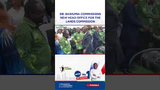 Dr Bawumia Commissions New Lands Commission Head Office to Overcome Key Challenges [upl. by Westphal852]