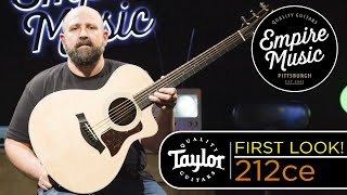 FIRST LOOK  Taylor 212ce  EMPIRE MUSIC [upl. by Corder]