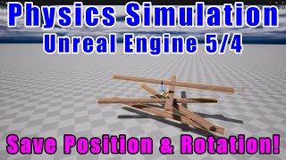 Unreal Engine 54  Save The State of Physics Simulated Objects  Rapid Set Dressing [upl. by Reiner502]