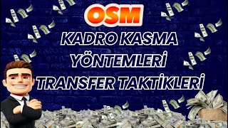 OSM 2024 HIZLI KADRO KASMA YÖNTEMLERİ VE TRANSFER TAKTİKLERİ  ONLİNE SOCCER MANAGER [upl. by Leggett]